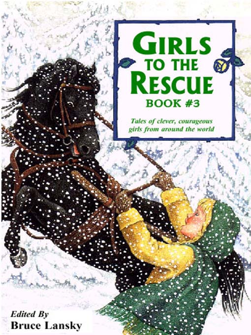 Title details for Girls to the Rescue - Book 3 by Bruce Lansky - Available